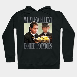 what excellent boiled potatoes Funny Meme Hoodie